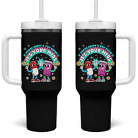 If You Are Happy And You Know It It Is Your Meds Tumbler With Handle Funny Pills Mental Health