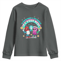 If You Are Happy And You Know It It Is Your Meds Youth Sweatshirt Funny Pills Mental Health - Wonder Print Shop