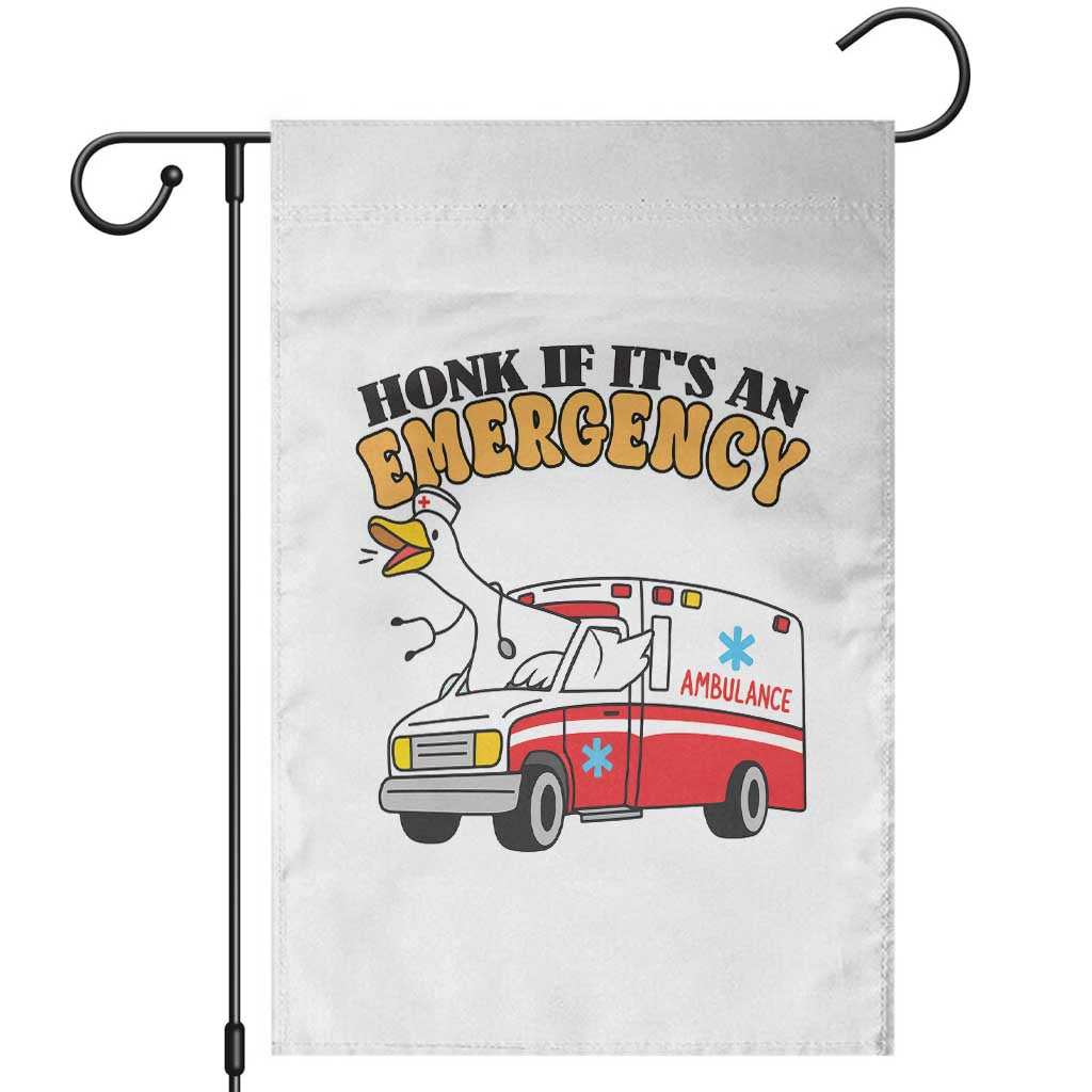 Registered Goose Nurse Garden Flag Honk If It Is An Emergency - Wonder Print Shop