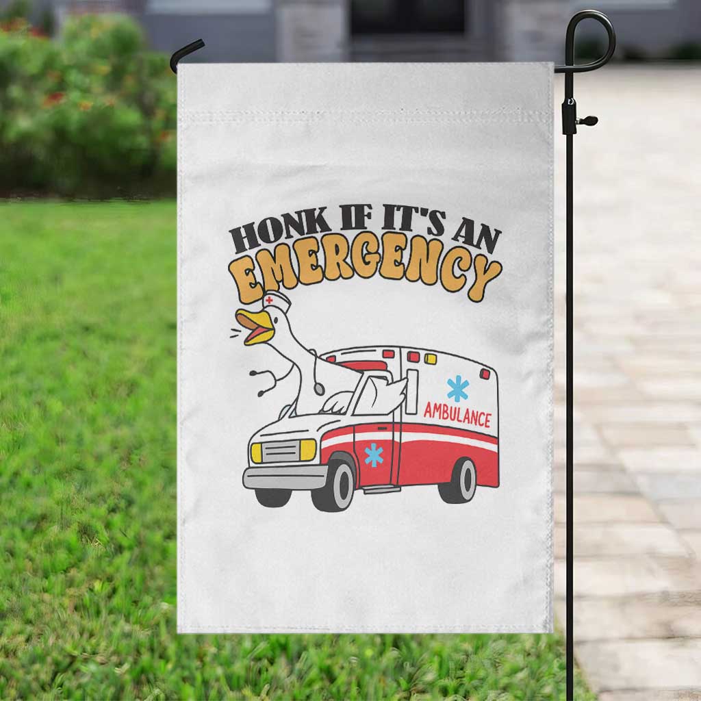 Registered Goose Nurse Garden Flag Honk If It Is An Emergency - Wonder Print Shop