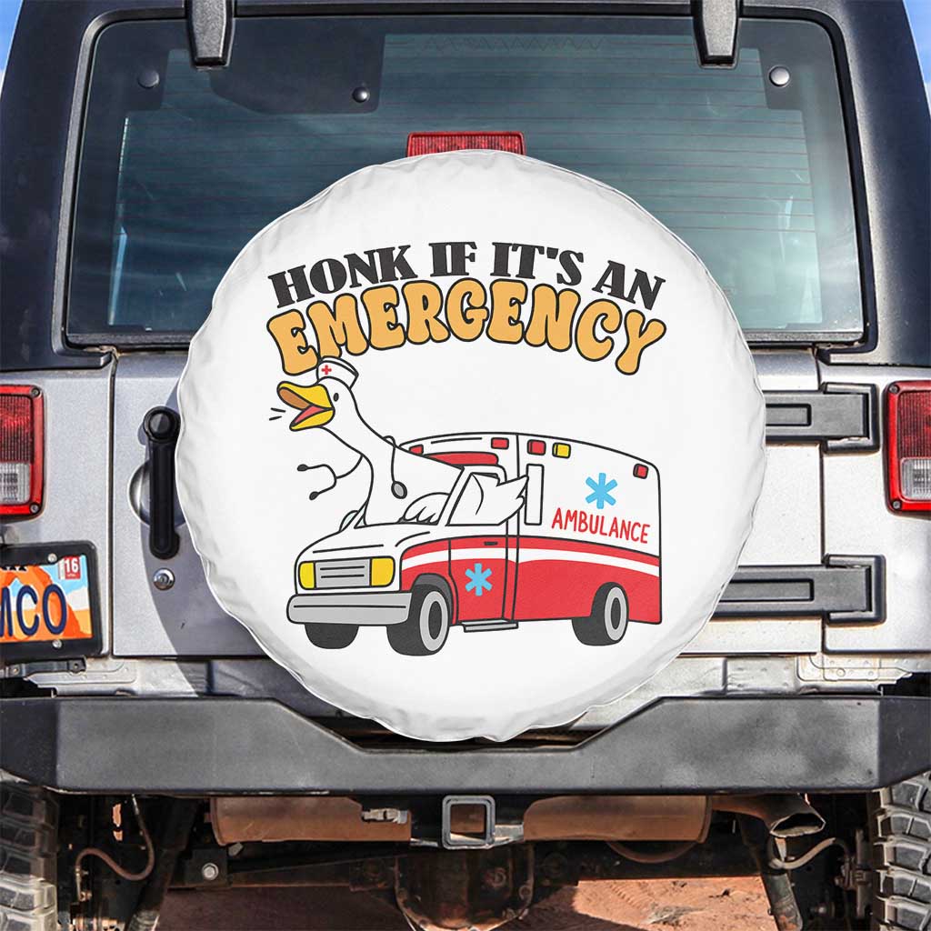 Registered Goose Nurse Spare Tire Cover Honk If It Is An Emergency - Wonder Print Shop