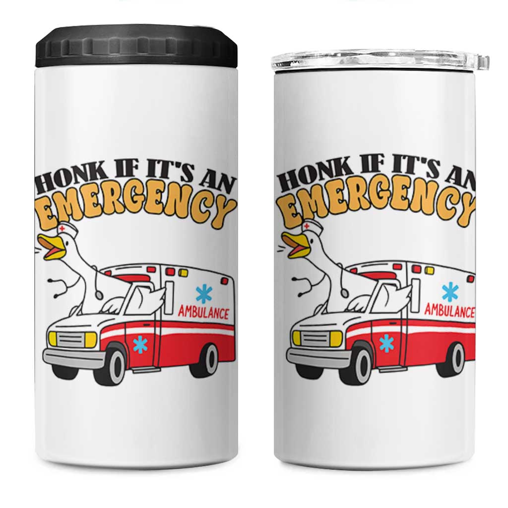 Registered Goose Nurse 4 in 1 Can Cooler Tumbler Honk If It Is An Emergency