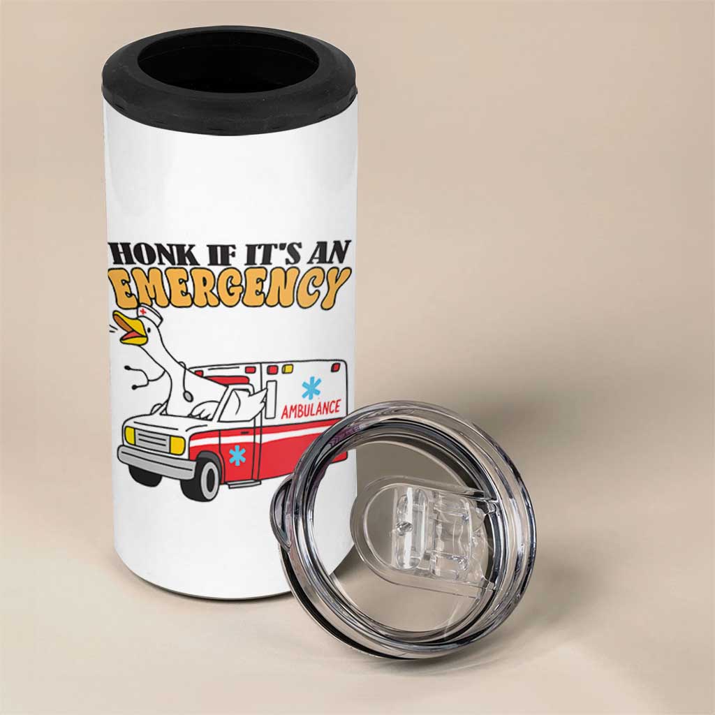 Registered Goose Nurse 4 in 1 Can Cooler Tumbler Honk If It Is An Emergency