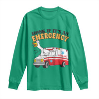 Registered Goose Nurse Long Sleeve Shirt Honk If It Is An Emergency - Wonder Print Shop