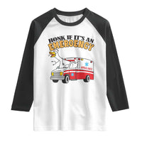 Registered Goose Nurse Raglan Shirt Honk If It Is An Emergency - Wonder Print Shop