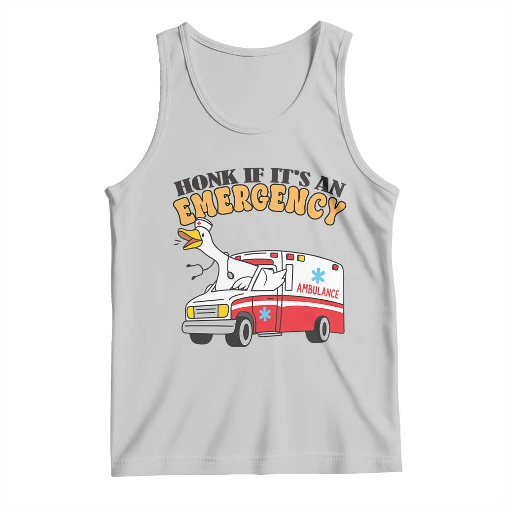 Registered Goose Nurse Tank Top Honk If It Is An Emergency - Wonder Print Shop