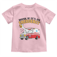Registered Goose Nurse Toddler T Shirt Honk If It Is An Emergency - Wonder Print Shop