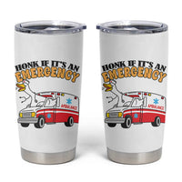 Registered Goose Nurse Tumbler Cup Honk If It Is An Emergency