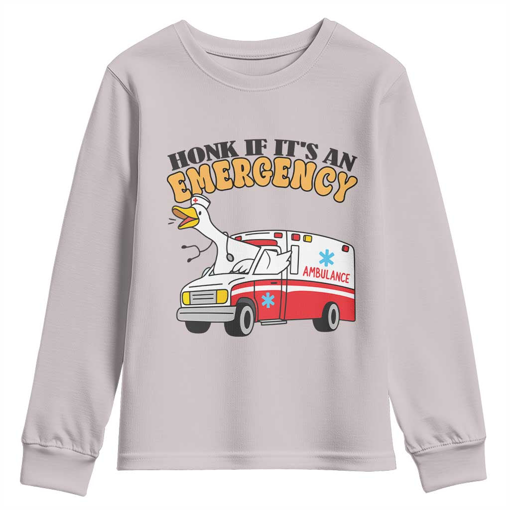 Registered Goose Nurse Youth Sweatshirt Honk If It Is An Emergency - Wonder Print Shop