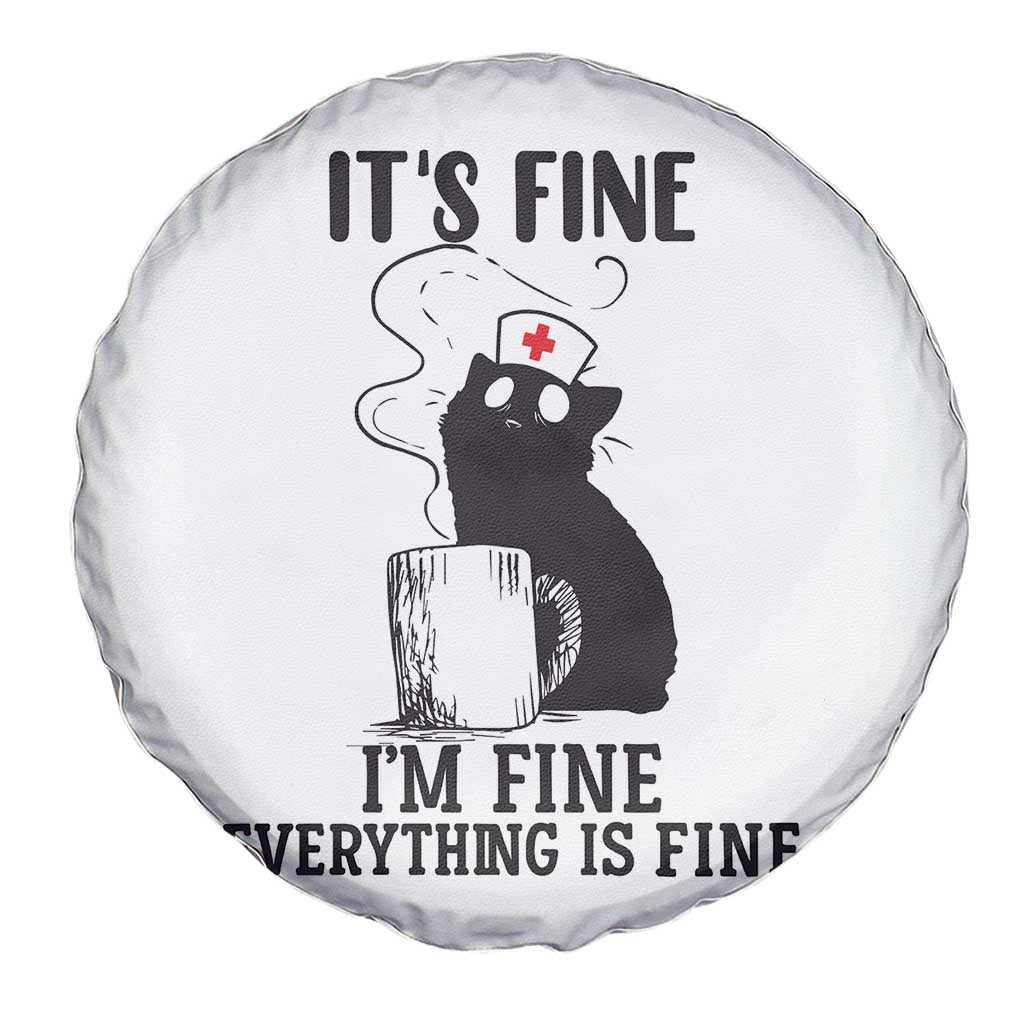 Funny Cat Nurse Spare Tire Cover It Is Fine I Am Fine Everything Is Fine - Wonder Print Shop