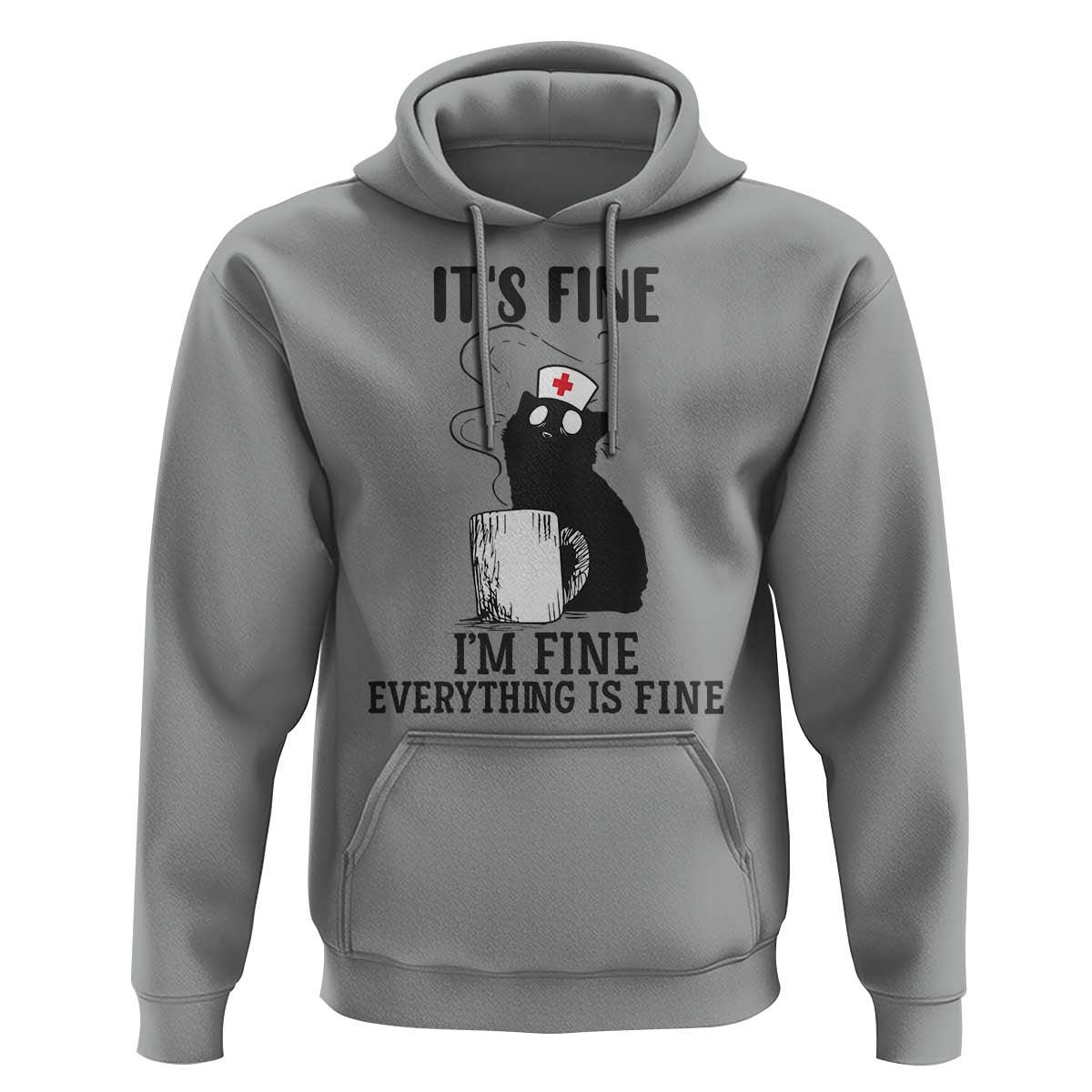 Funny Cat Nurse Hoodie It Is Fine I Am Fine Everything Is Fine - Wonder Print Shop