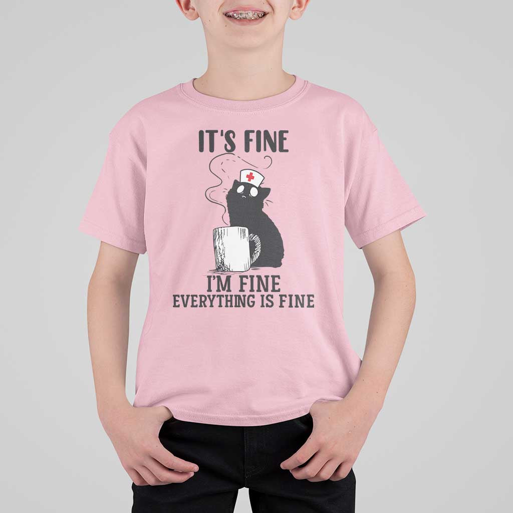 Funny Cat Nurse T Shirt For Kid It Is Fine I Am Fine Everything Is Fine - Wonder Print Shop