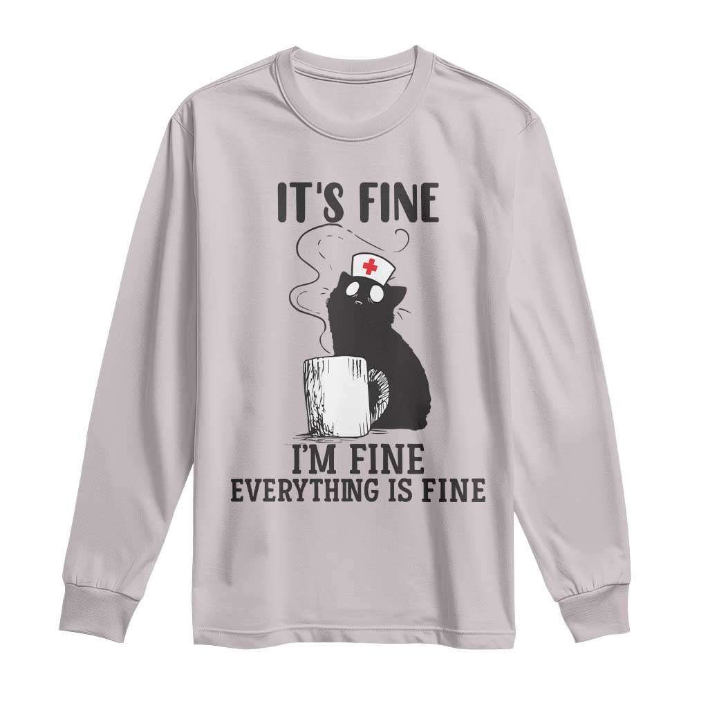Funny Cat Nurse Long Sleeve Shirt It Is Fine I Am Fine Everything Is Fine - Wonder Print Shop