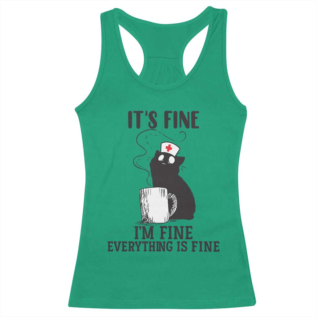 Funny Cat Nurse Racerback Tank Top It Is Fine I Am Fine Everything Is Fine - Wonder Print Shop