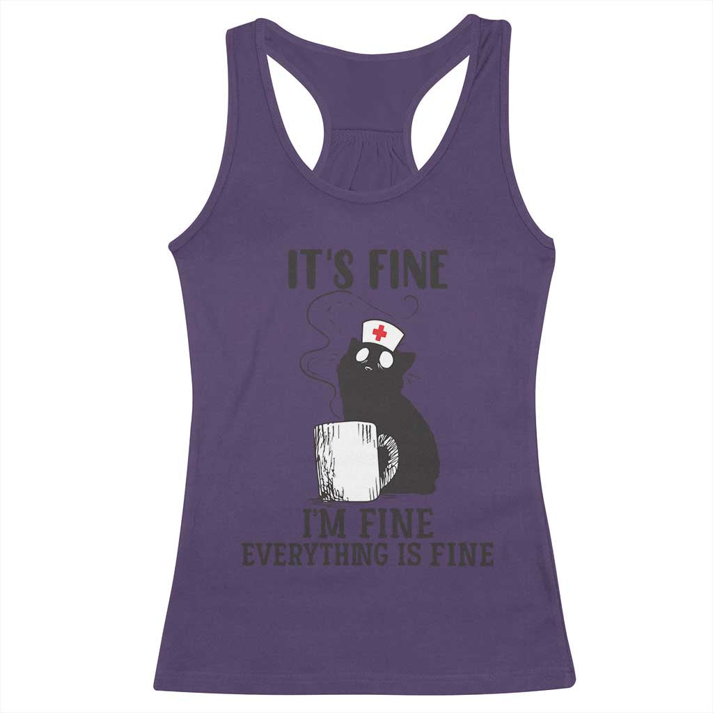 Funny Cat Nurse Racerback Tank Top It Is Fine I Am Fine Everything Is Fine - Wonder Print Shop