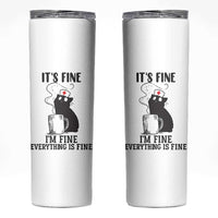 Funny Cat Nurse Skinny Tumbler It Is Fine I Am Fine Everything Is Fine