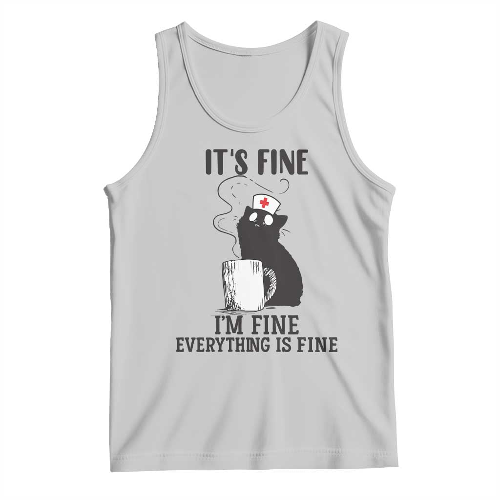 Funny Cat Nurse Tank Top It Is Fine I Am Fine Everything Is Fine - Wonder Print Shop