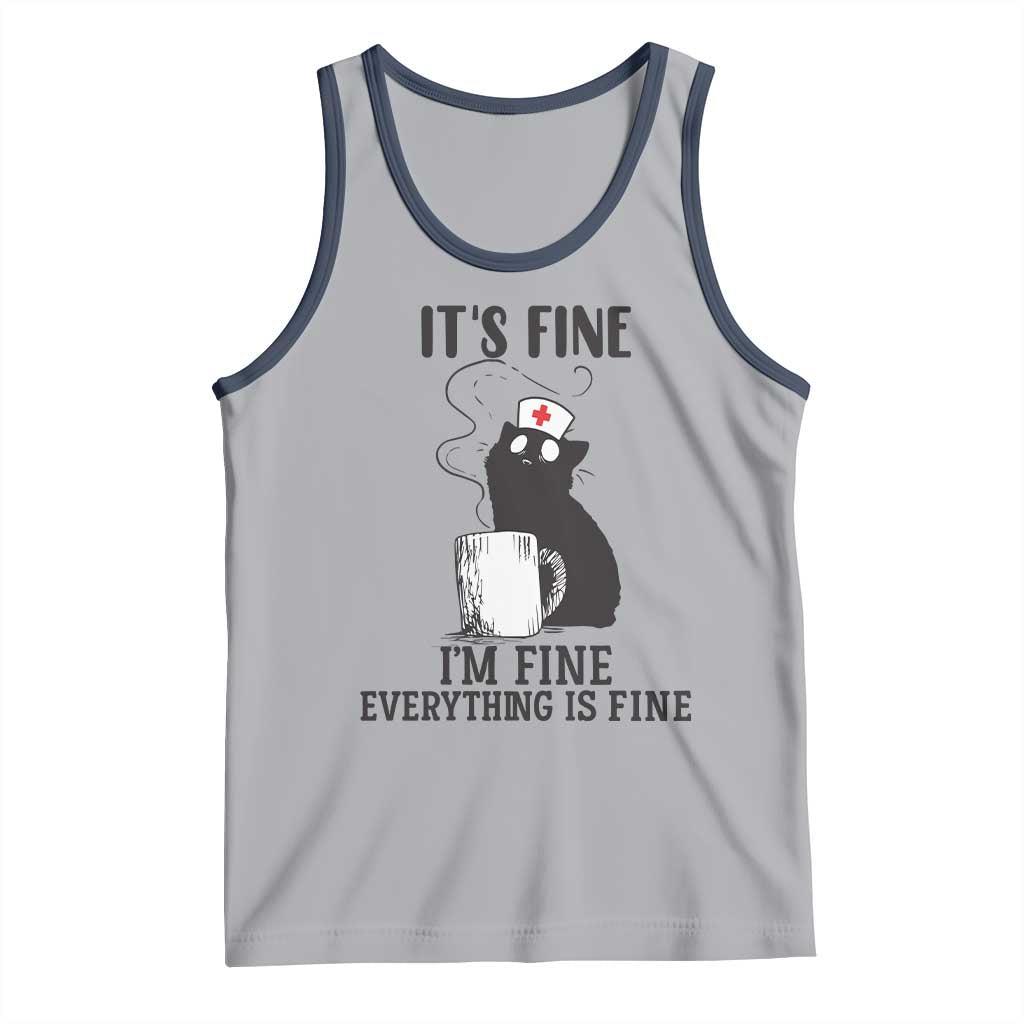 Funny Cat Nurse Tank Top It Is Fine I Am Fine Everything Is Fine - Wonder Print Shop