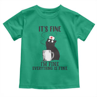 Funny Cat Nurse Toddler T Shirt It Is Fine I Am Fine Everything Is Fine - Wonder Print Shop