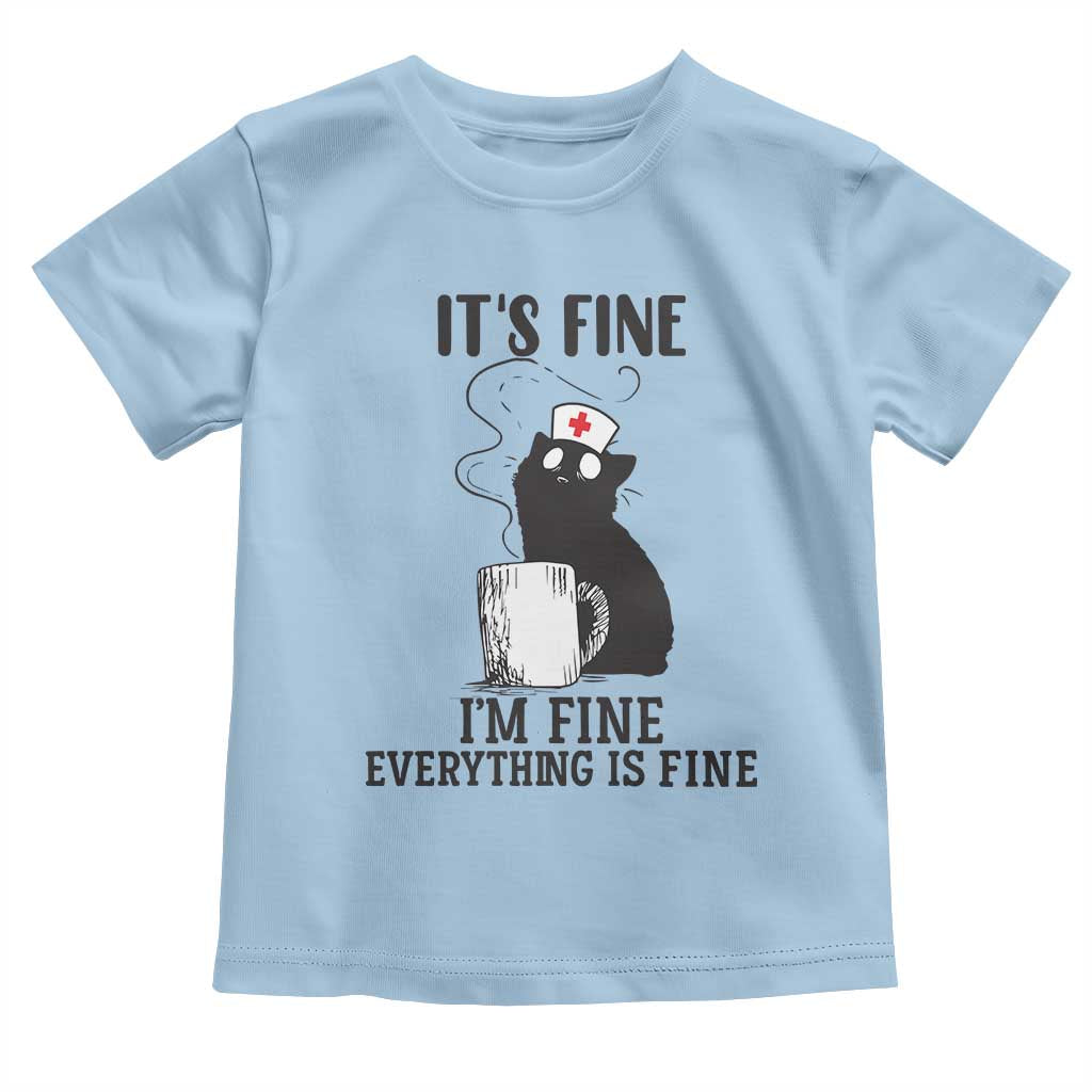 Funny Cat Nurse Toddler T Shirt It Is Fine I Am Fine Everything Is Fine - Wonder Print Shop