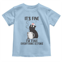 Funny Cat Nurse Toddler T Shirt It Is Fine I Am Fine Everything Is Fine - Wonder Print Shop