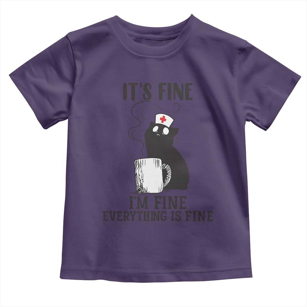 Funny Cat Nurse Toddler T Shirt It Is Fine I Am Fine Everything Is Fine - Wonder Print Shop