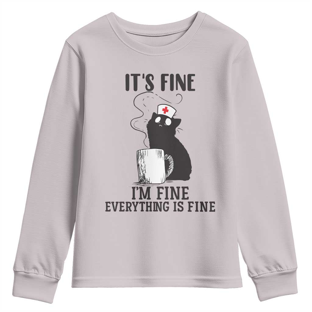 Funny Cat Nurse Youth Sweatshirt It Is Fine I Am Fine Everything Is Fine - Wonder Print Shop