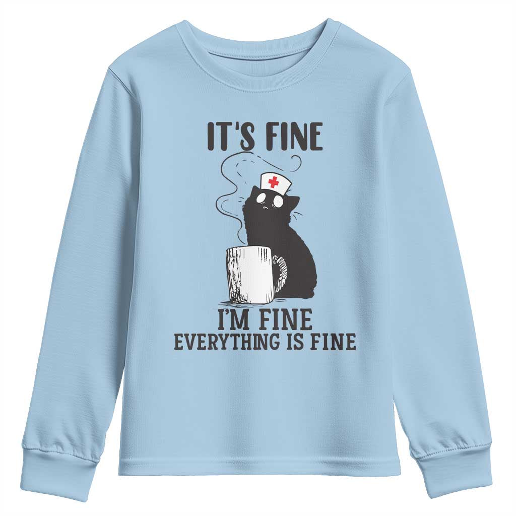 Funny Cat Nurse Youth Sweatshirt It Is Fine I Am Fine Everything Is Fine - Wonder Print Shop