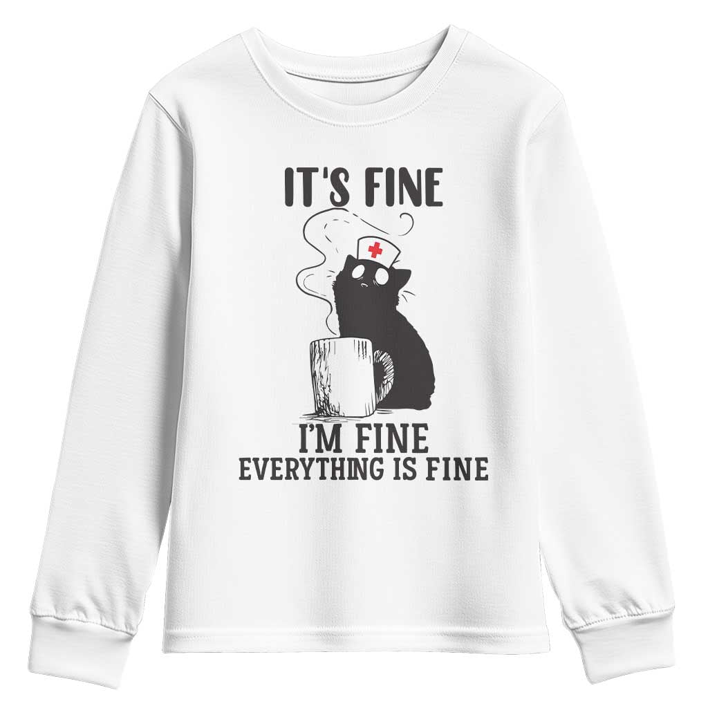 Funny Cat Nurse Youth Sweatshirt It Is Fine I Am Fine Everything Is Fine - Wonder Print Shop