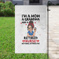 Funny Retirement Garden Flag I Am A Mom And A Grandma And A Retired Nurse Nothing Scares Me - Wonder Print Shop