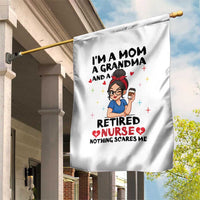 Funny Retirement Garden Flag I Am A Mom And A Grandma And A Retired Nurse Nothing Scares Me - Wonder Print Shop