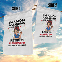 Funny Retirement Garden Flag I Am A Mom And A Grandma And A Retired Nurse Nothing Scares Me - Wonder Print Shop