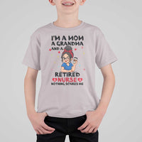 Funny Retirement T Shirt For Kid I Am A Mom And A Grandma And A Retired Nurse Nothing Scares Me - Wonder Print Shop