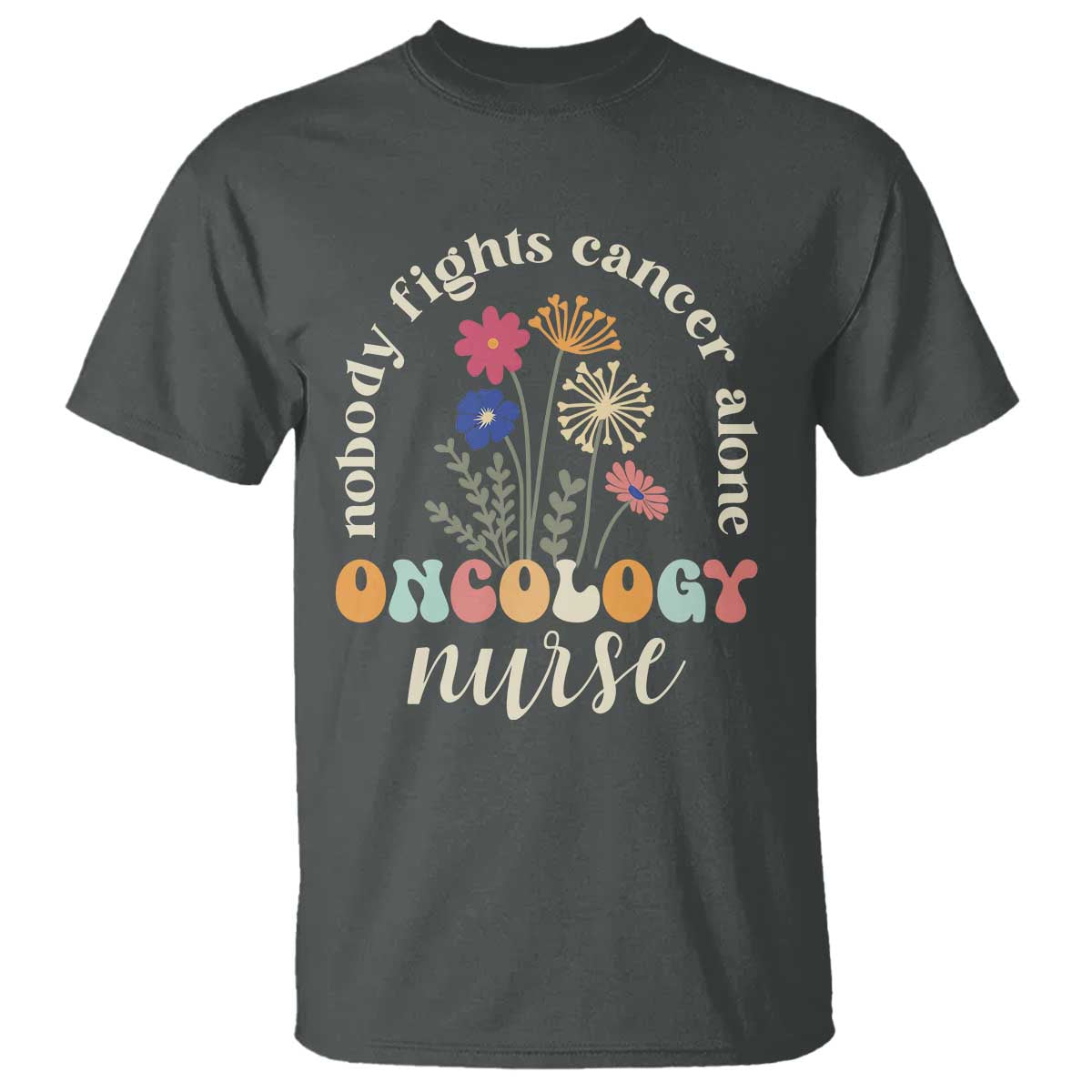 Funny Oncology Nurse T Shirt Squad Oncology Medical Assistant - Wonder Print Shop