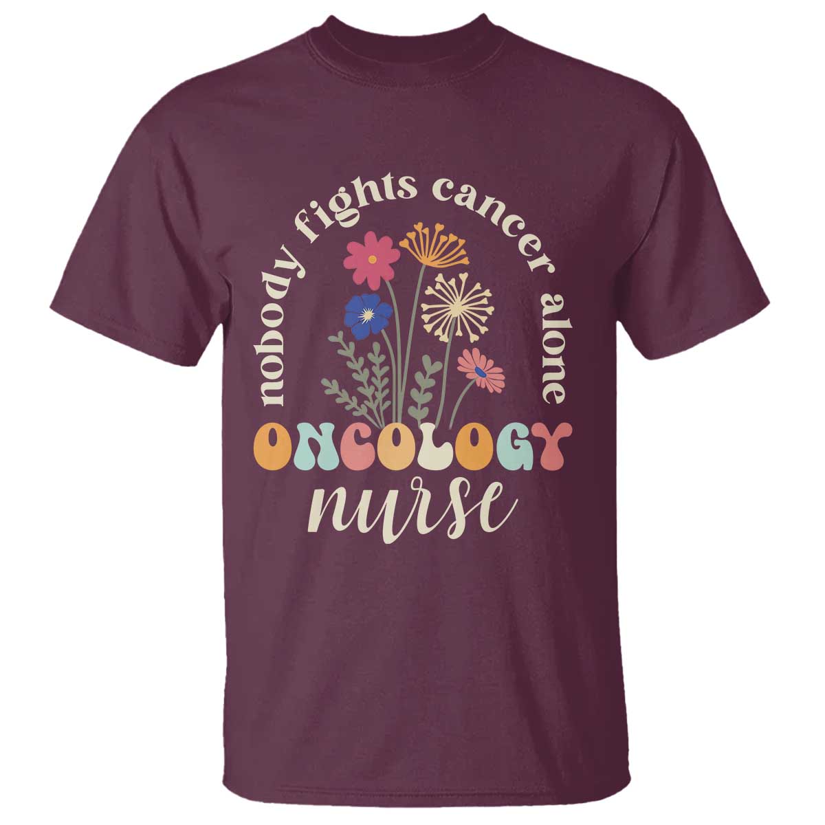 Funny Oncology Nurse T Shirt Squad Oncology Medical Assistant - Wonder Print Shop