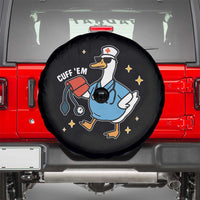 Cuff 'Em ER Nurse Spare Tire Cover Funny Silly Goose Meme - Wonder Print Shop