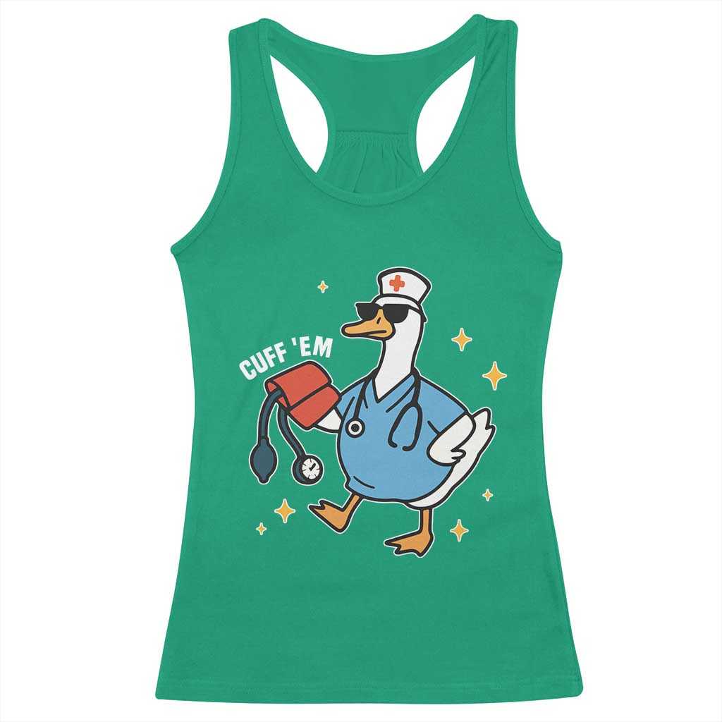 Cuff 'Em ER Nurse Racerback Tank Top Funny Silly Goose Meme - Wonder Print Shop