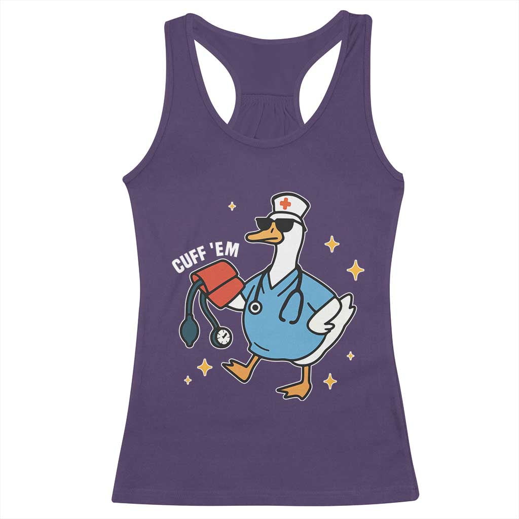 Cuff 'Em ER Nurse Racerback Tank Top Funny Silly Goose Meme - Wonder Print Shop