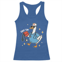 Cuff 'Em ER Nurse Racerback Tank Top Funny Silly Goose Meme - Wonder Print Shop