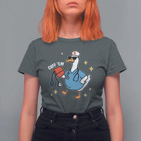 Cuff 'Em ER Nurse T Shirt For Women Funny Silly Goose Meme - Wonder Print Shop