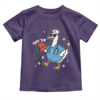 Cuff 'Em ER Nurse Toddler T Shirt Funny Silly Goose Meme - Wonder Print Shop