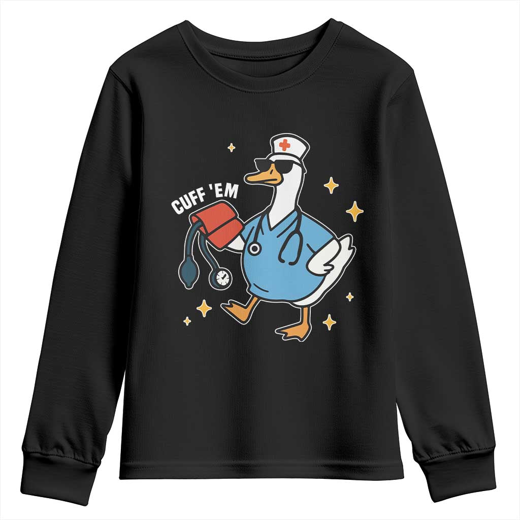 Cuff 'Em ER Nurse Youth Sweatshirt Funny Silly Goose Meme - Wonder Print Shop
