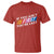 Funny Racing T Shirt If You Are Not First You Are Last - Wonder Print Shop