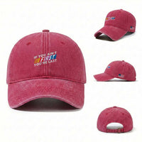 Funny Racing Washed Cotton Baseball Cap If You Are Not First You Are Last