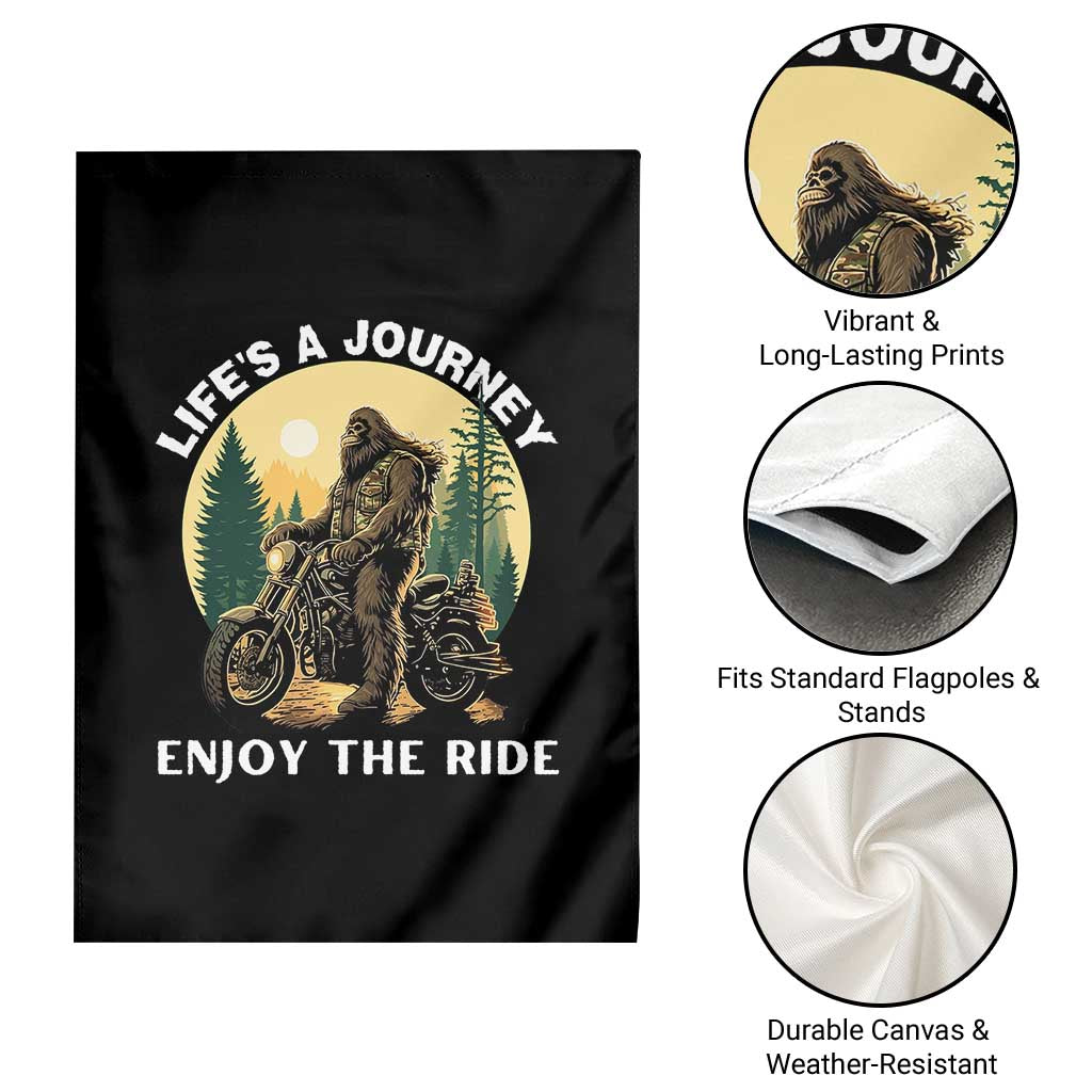 Motorcycle Bigfoot Sasquatch Garden Flag Life Is A Journey Enjoy The Ride - Wonder Print Shop