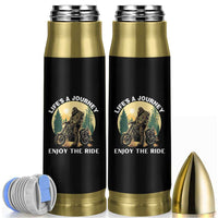 Motorcycle Bigfoot Sasquatch Bullet Tumbler Life Is A Journey Enjoy The Ride
