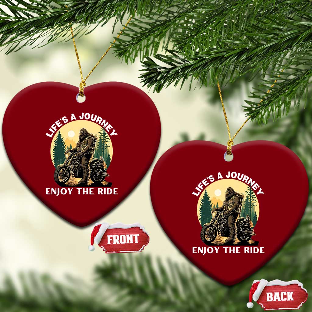 Motorcycle Bigfoot Sasquatch Ceramic Ornament Life Is A Journey Enjoy The Ride - Wonder Print Shop