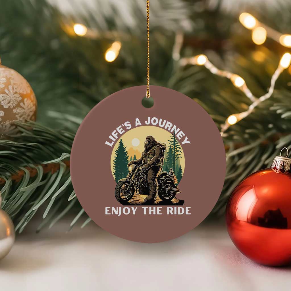 Motorcycle Bigfoot Sasquatch Ceramic Ornament Life Is A Journey Enjoy The Ride - Wonder Print Shop
