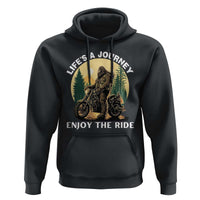 Motorcycle Bigfoot Sasquatch Hoodie Life Is A Journey Enjoy The Ride - Wonder Print Shop