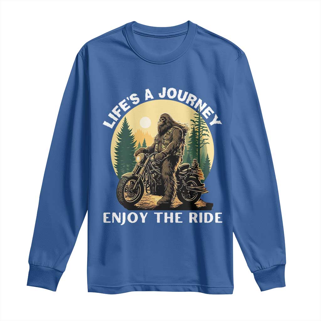 Motorcycle Bigfoot Sasquatch Long Sleeve Shirt Life Is A Journey Enjoy The Ride - Wonder Print Shop